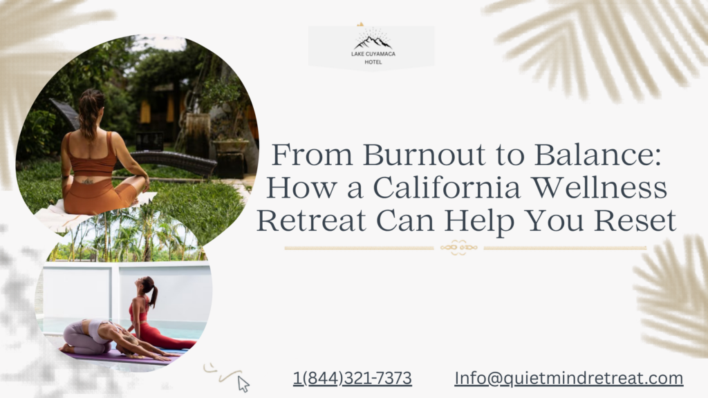 California wellness retreat for burnout recovery